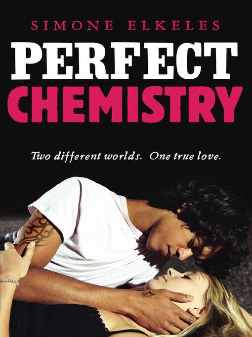 Title details for Perfect Chemistry by Simone Elkeles - Available
